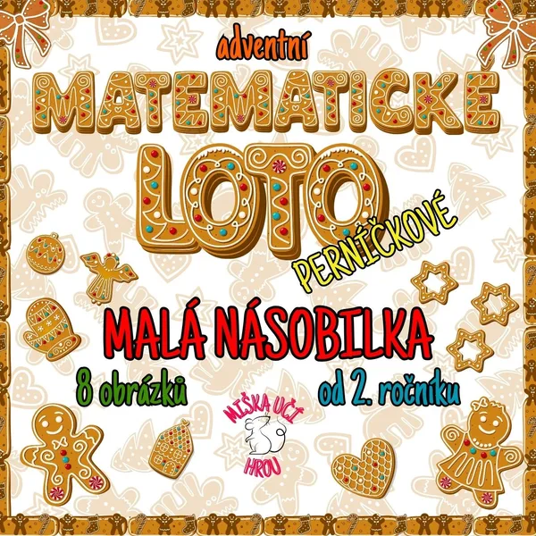 PERNÍČKOVÉ MATEMATICKÉ LOTO - malá násobilka - od 2. ročníku 1