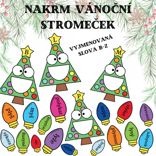 Nakrm vánoční stromeček - vyjmenovaná slova po B - Z 1