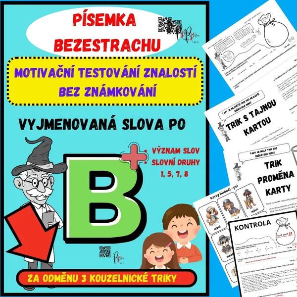 VYJMENOVANÁ SLOVA - B - PÍSEMNÁ PRÁCE BEZESTRACHU - KOUZELNICKÉ TRIKY ODMĚNOU 1
