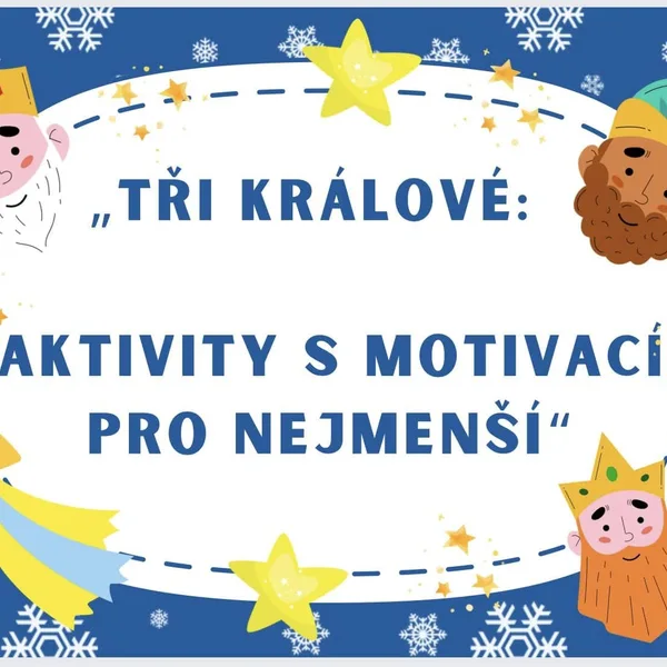 Tři králové: pro nejmenší 1