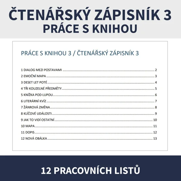 ČTENÍ - PRÁCE S KNIHOU 3. DÍL (12 pracovních listů) 1