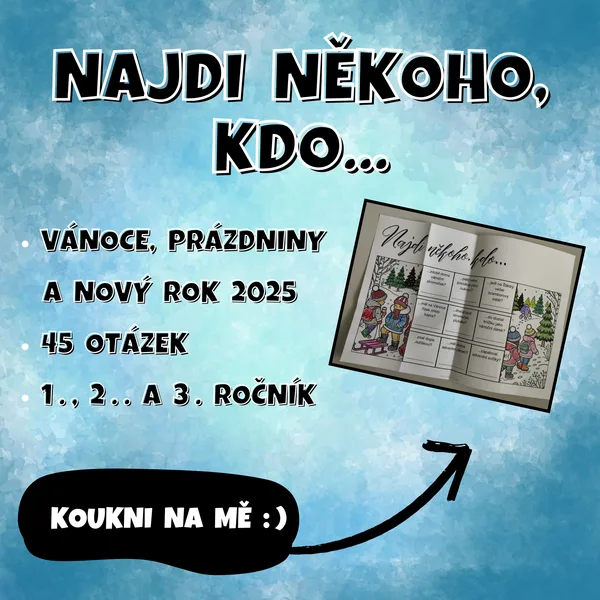 NAJDI NĚKOHO, KDO... reflexe po vánočních prázdninách (1., 2. a 3. ročník) 1