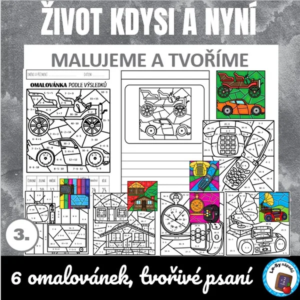 Život kdysi a nyní - malujeme a tvoříme 1