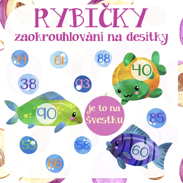 Rybičky - zaokrouhlování na desítky (do sta) 1