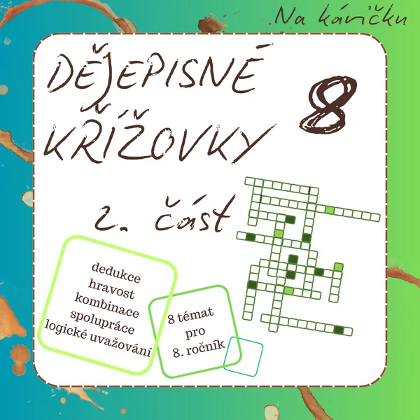 Dějepisné křížovky pro 8. ročník 2 1