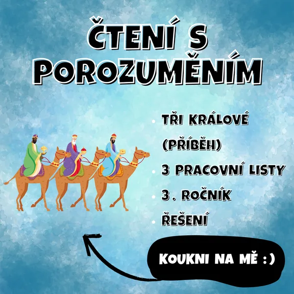 ČTENÍ S POROZUMĚNÍM - Tři králové (3. ročník) 1