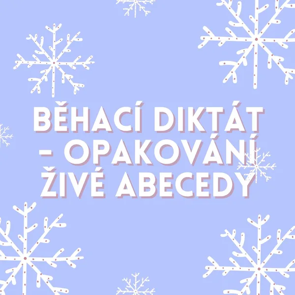 Běhací diktát - opakování Živé abecedy 1