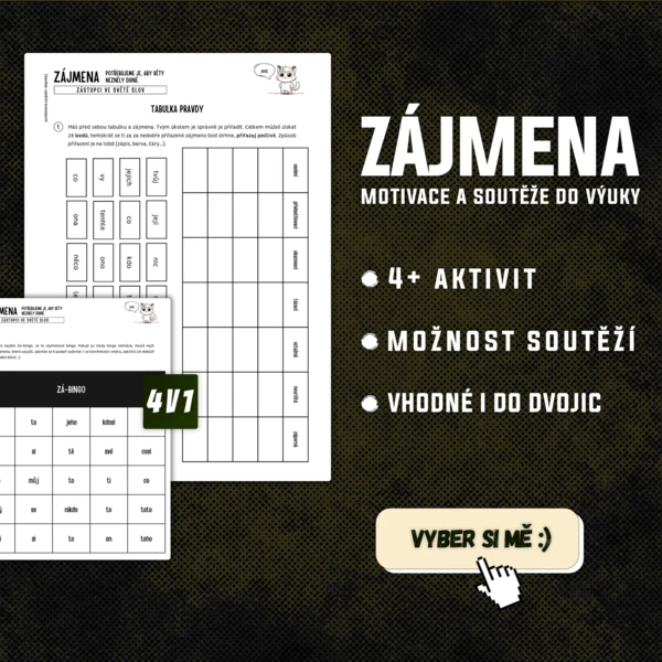Zájmena: bingo, doplňování, běhací diktát aj. (i soutěžně) 1