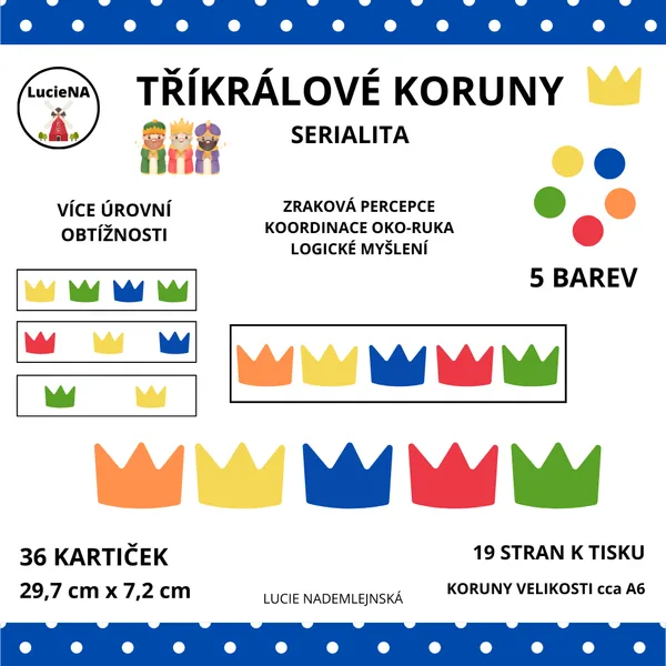 TŘI KRÁLOVÉ - KORUNY - SERIALITA 1