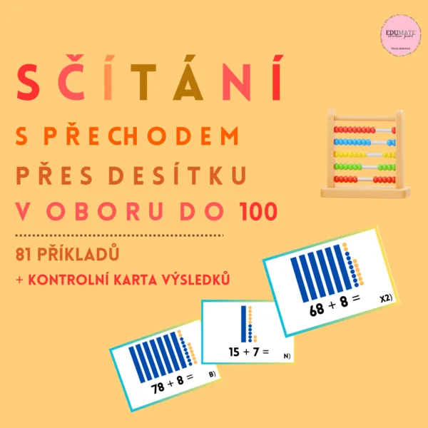 Sčítání s přechodem přes desítku v oboru do 100 1
