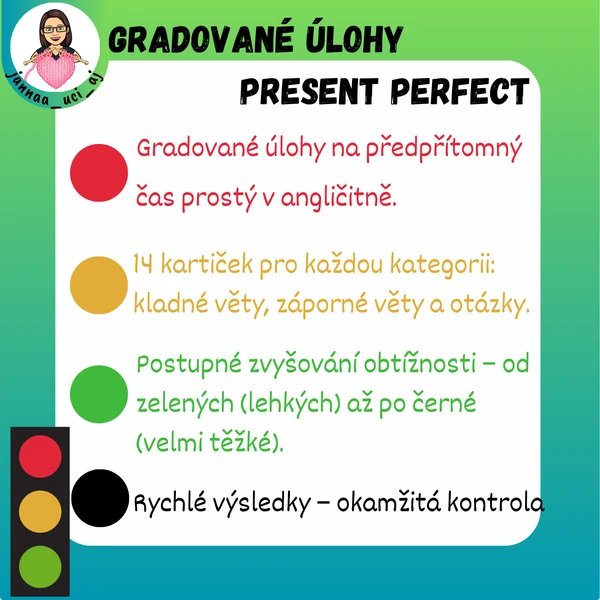 AJ - Present perfect - gradované úlohy 1