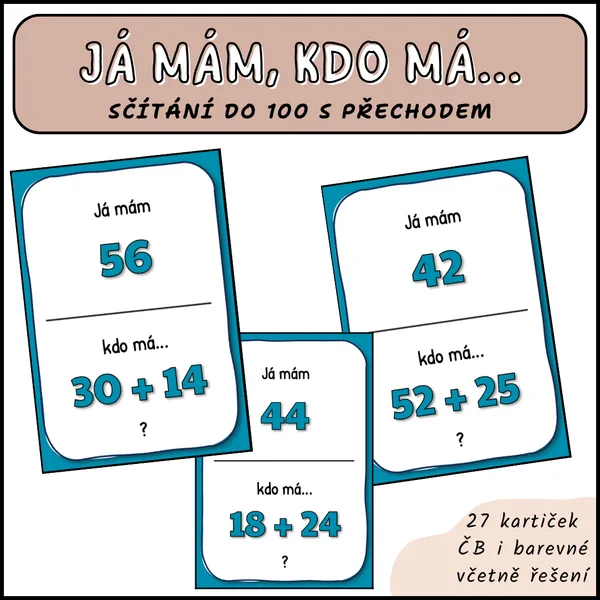 Já mám, kdo má - sčítání do 100 s přechodem 1