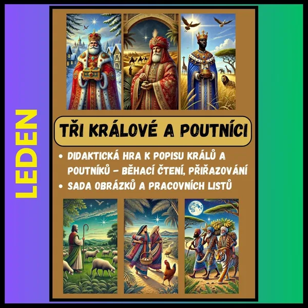POPIS TŘÍ KRÁLŮ A POUTNÍKŮ - DIDAKTICKÁ HRA - příprava na celou hodinu 1