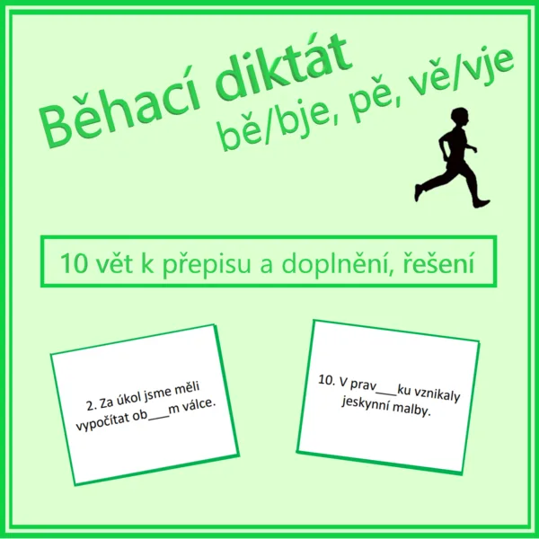 Běhací diktát - bě/bje, pě, vě/vje 1