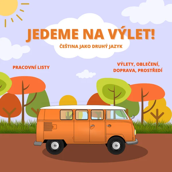 Jedeme na výlet! - čeština jako druhý jazyk 1