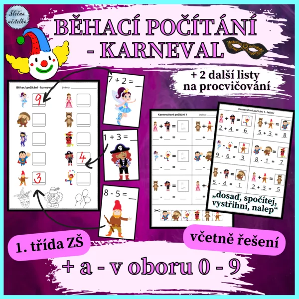 BĚHACÍ POČÍTÁNÍ - KARNEVAL - 1. třída (+ a - v oboru 0 - 9) 1