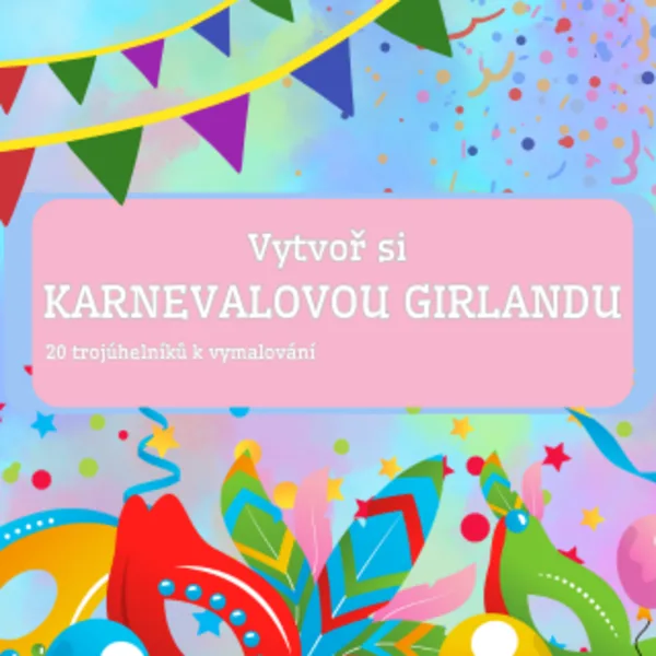 Vytvoř si karnevalovou girlandu 1