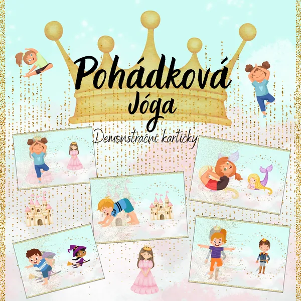 👸🤸‍♀️POHÁDKOVÁ JÓGA🤴🧘‍♀️ 1