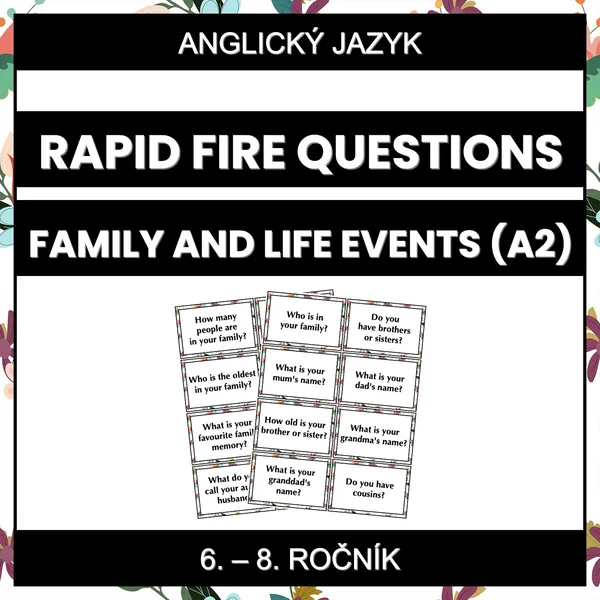 Rapid Fire Questions - Family and Life Events (A2) 1