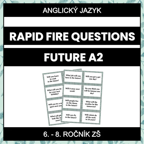 Rapid Fire Questions - Future (A2) 1