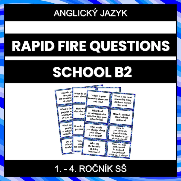Rapid Fire Questions - School (B2) 1
