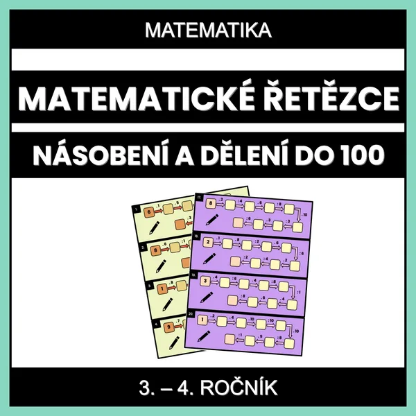 Matematické řetězce - násobení a dělení (do 100) 1