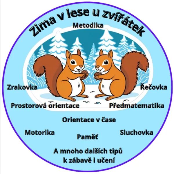 ZIMA V LESE U ZVÍŘÁTEK (hravý rozvoj potřebných kompetencí s metodickým vedením) 1