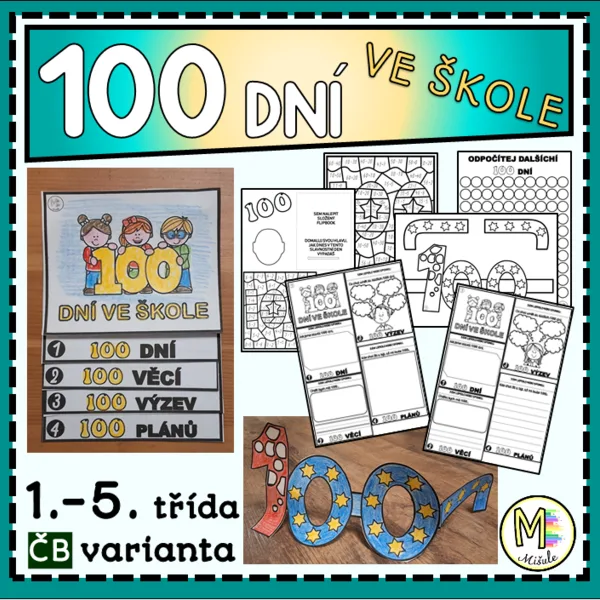 100 DNÍ VE ŠKOLE 1