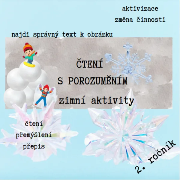 Čtení s porozuměním ZIMNÍ AKTIVITY  1