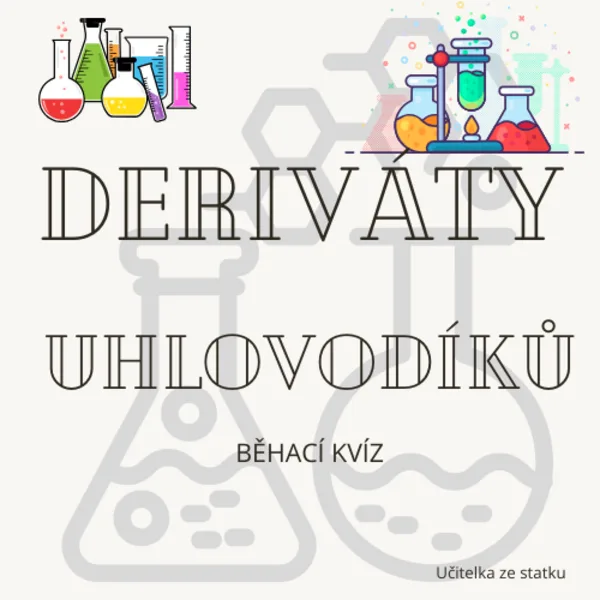 Deriváty uhlovodíků - běhací kvíz 1