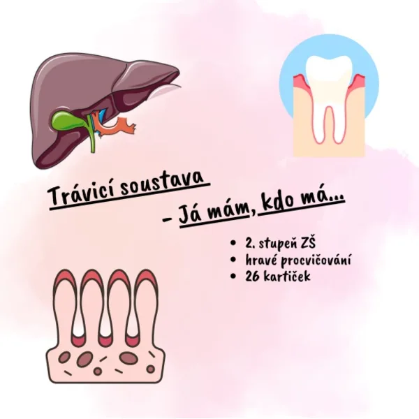 Trávicí soustava - Já mám, kdo má... 1