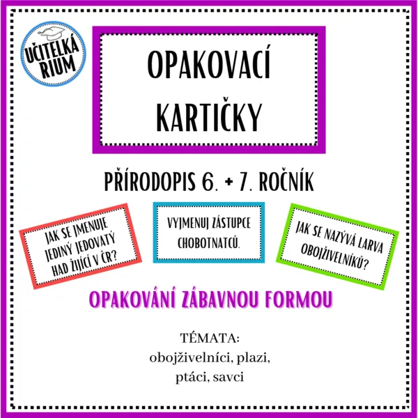 Opakovací kartičky - přírodopis 6. a 7. ročník - 5. část 1