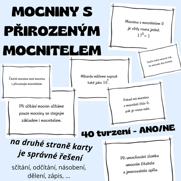 Mocniny s přirozeným mocnitelem - tvrzení ANO/NE (40 karet) 1