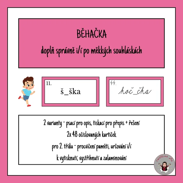 Běhačka - doplň správně i/í po měkkých souhláskách 1