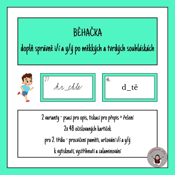 Běhačka - doplň správně i/í a y/ý po tvrdých a měkkých souhláskách 1