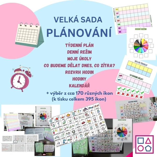 Velká sada plánování: Týdenní plán, Denní režim, Rozvrh hodin, Hodiny, Moje úkoly, Co budeme dělat dnes, co zítra? Kalendář (výukový materiál) 1