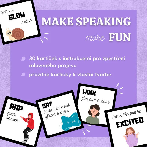 Make speaking more fun! / Zpestření mluveného projevu 1