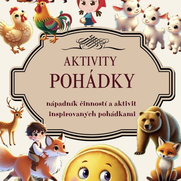 Pohádky a aktivity (10 rozpracovaných pohádek)  1