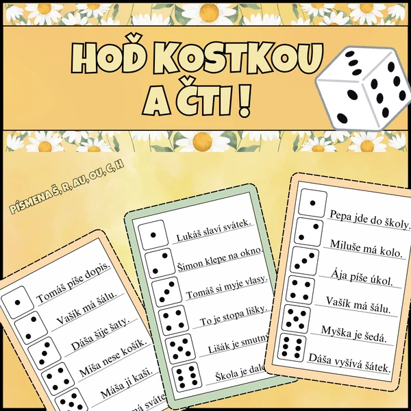 HOĎ KOSTKOU A ČTI! - písmena Š, R, AO, OU, C, H 1