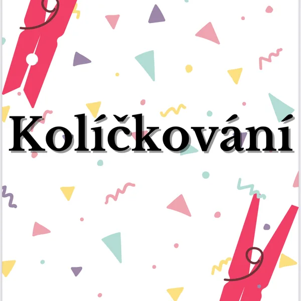 KOLÍČKOVÁNÍ - tvary, barvy, počítání  1