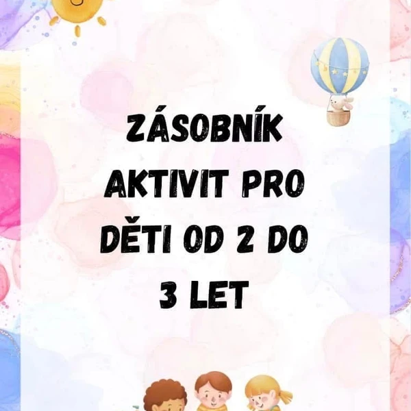 Zásobník aktivit pro děti od 2 do 3 let 1