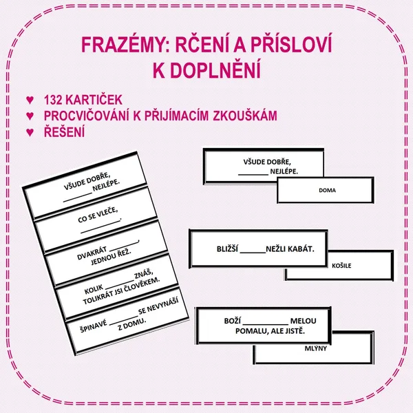 FRAZÉMY: PŘÍSLOVÍ, RČENÍ - PŘÍPRAVA K PŘIJÍMACÍM ZKOUŠKÁM 1