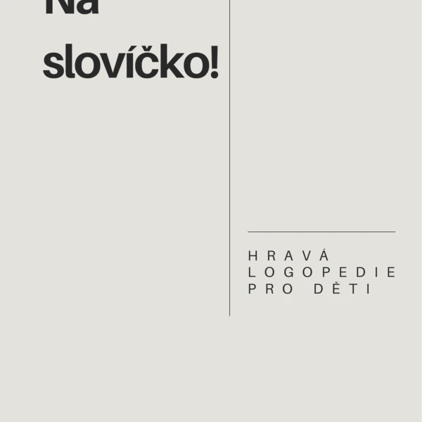 Na slovíčko! Logopedie  1