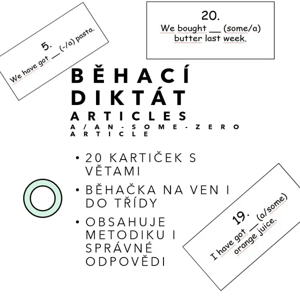 Běhací diktát - articles (a/an, some, zero article) 1