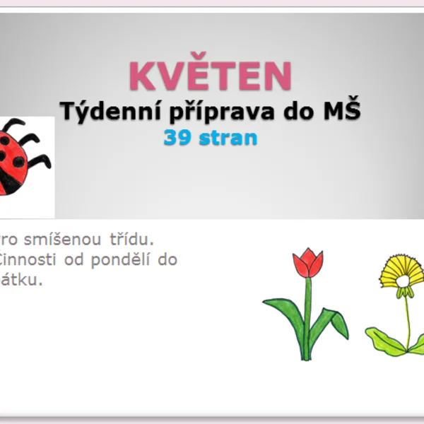 Týdenní příprava květen: 1. Máj, zvířata a jejich mláďata, svátek matek, zápis do ZŠ, pohádka o Perníkové chaloupce 1