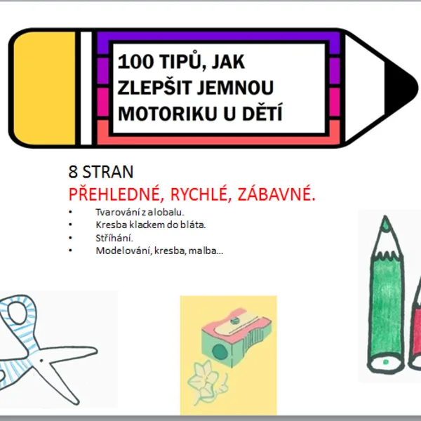100 TIPŮ NA ZLEPŠENÍ JEMNÉ MOTORIKY U DĚTÍ 1
