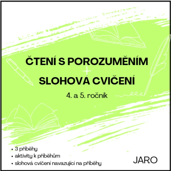 Čtení s porozuměním a slohová cvičení - JARO 1