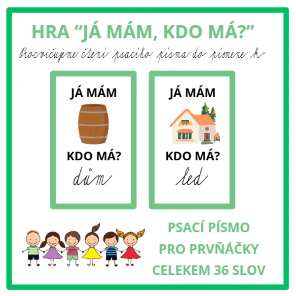 Čteme s písmenem k Hra "Já mám, kdo má?" 1