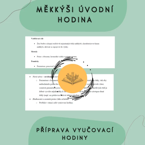 Plán vyučovací hodiny - Měkkýši úvodní hodina 1