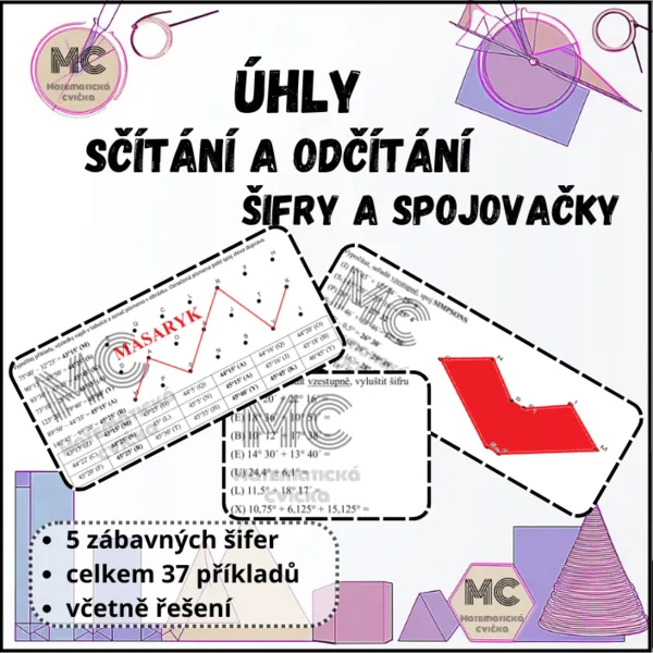 Úhly - sčítání a odčítání - šifry a spojovačky 1
